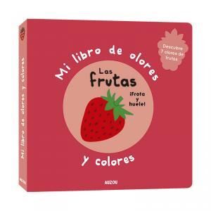 MI LIBRO DE OLORES: LAS FRUTAS