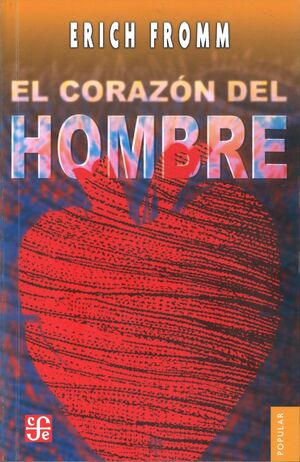 EL CORAZON DEL HOMBRE - SU POTENCIA PARA EL BIEN Y