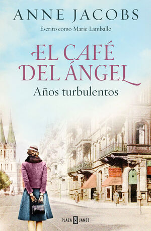 EL CAFE DEL ANGEL. AÑOS TURBULENTOS (CAFE DEL ANGEL 2)
