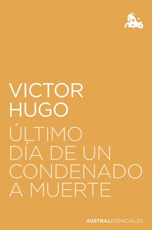 ÚLTIMO DÍA DE UN CONDENADO A MUERTE