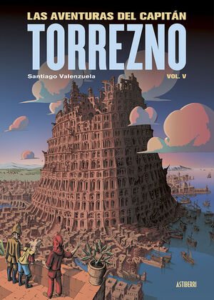 LAS AVENTURAS DEL CAPITAN TORREZNO, 5 BABEL