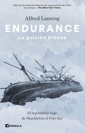 ENDURANCE. LA PRISION BLANCA