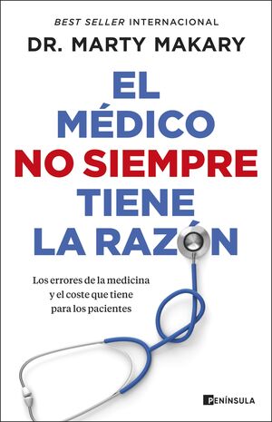 EL MÈDICO NO SIEMPRE TIENE LA RAZÓN