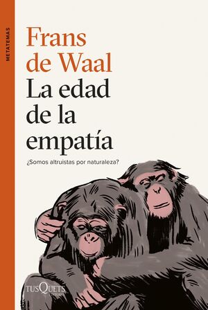 LA EDAD DE LA EMPATIA