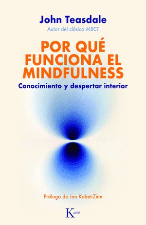 POR QUE FUNCIONA EL MINDFULNESS