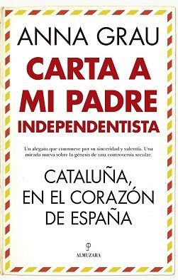 CARTA A MI PADRE INDEPENDENTISTA