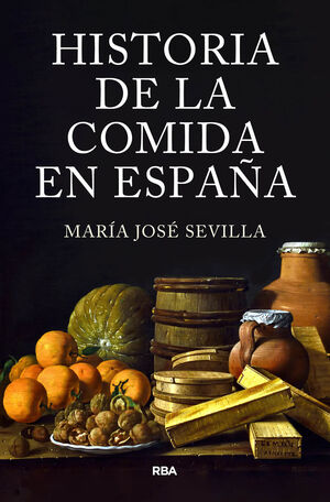 HISTORIA DE LA COMIDA EN ESPA¥A