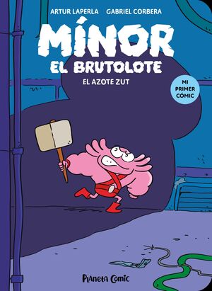 MINOR EL BRUTOLOTE Nº 02. EL AZOTE ZUT