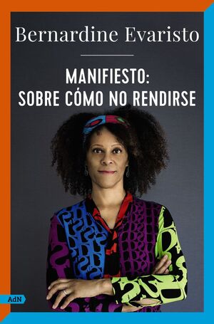 MANIFIESTO: SOBRE COMO NO RENDIRSE (ADN)