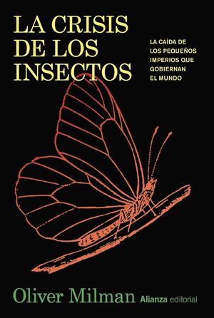 CRISIS DE LOS INSECTOS, LA