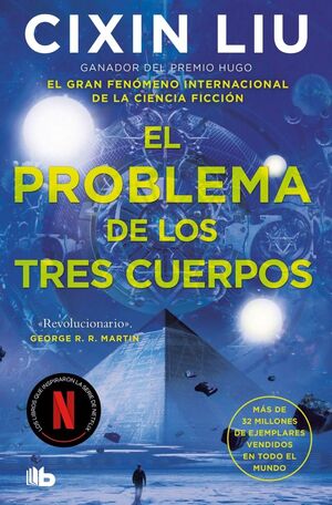 EL PROBLEMA DE LOS TRES CUERPOS (TRILOGIA DE LOS TRES CUERPOS 1)