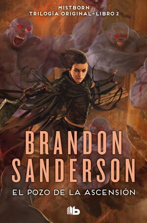 EL POZO DE LA ASCENSION (NACIDOS DE LA BRUMA [MISTBORN] 2)