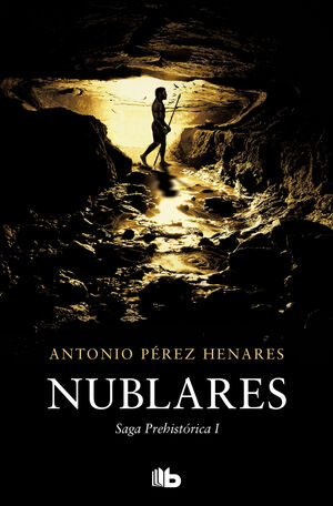 NUBLARES (SAGA PREHISTORICA 1)