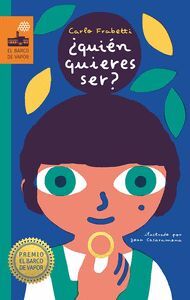 ¿QUIÉN QUIERES SER?