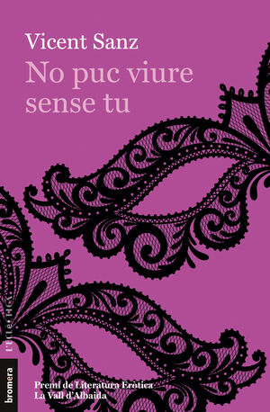 NO PUC VIURE SENSE TU