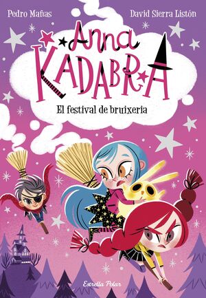 ANNA KADABRA 8 (V)EL FESTIVAL DE BRUIXERIA