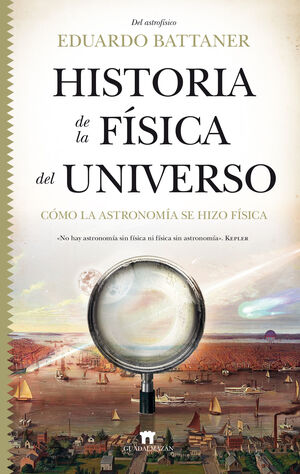 HISTORIA DE LA FISICA DEL UNIVERSO