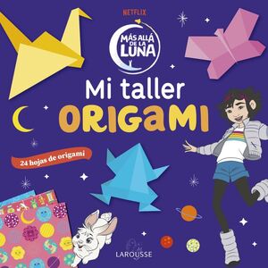 MAS ALLA DE LA LUNA. MI TALLER ORIGAMI