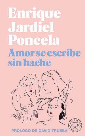 AMOR SE ESCRIBE SIN HACHE - BOLSILLO