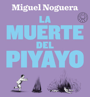 MUERTE DEL PIYAYO, LA