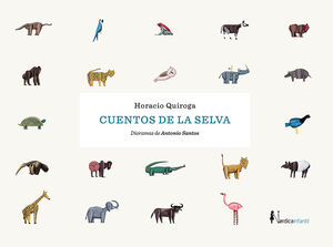 CUENTOS DE LA SELVA (NUEVA EDICIÓN)