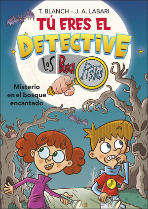 TU ERES EL DETECTIVE CON LOS BUSCAPISTAS 1. MISTERIO EN EL BOSQUE