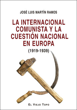 LA INTERNACIONAL COMUNISTA Y LA CUESTIÓN NACIONAL EN EUROPA