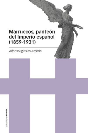 MARRUECOS, PANTEÓN DEL IMPERIO ESPAÑOL (1859-1931)