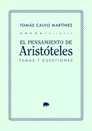 EL PENSAMIENTO DE ARISTÓTELES: TEMAS Y CUESTIONES