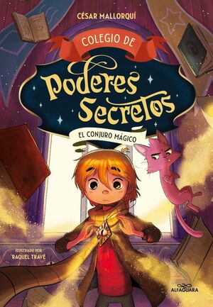 COLEGIO DE PODERES SECRETOS 2 - EL CONJURO MAGICO