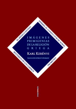 IMÁGENES PRIMIGENIAS DE LA RELIGIÓN GRIEGA