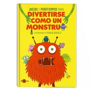 DIVERTIRSE COMO UN MONSTRUO.ECC