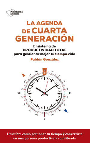 LA AGENDA DE CUARTA GENERACIÓN