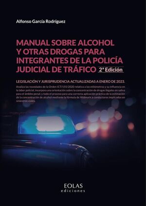 MANUAL SOBRE ALCOHOL Y OTRAS DROGAS PARA INTEGRANTES DE LA POLICÍA JUDICIAL DE T