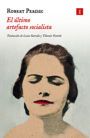 ULTIMO ARTEFACTO SOCIALISTA, EL