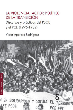 LA VIOLENCIA, ACTOR POLÍTICO DE LA TRANSICIÓN