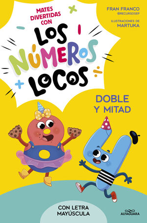 NUMEROS LOCOS 2 - DOBLE Y MITAD