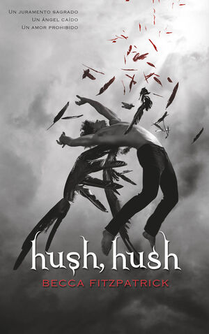 HUSH, HUSH (SAGA HUSH, HUSH 1)