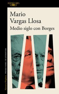 MEDIO SIGLO CON BORGES