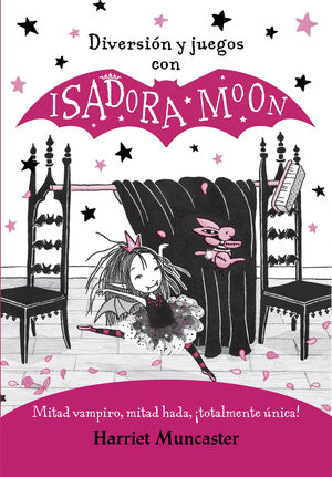 DIVERSI?N Y JUEGOS CON ISADORA MOON