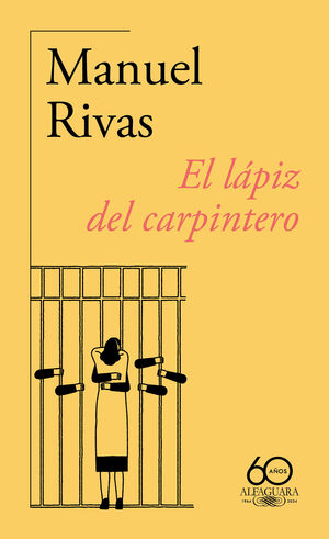 LAPIZ DEL CARPINTERO, EL (60.º ANIVERSARIO DE ALFAGUARA)