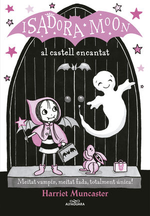 LA ISADORA MOON AL CASTELL ENCANTAT