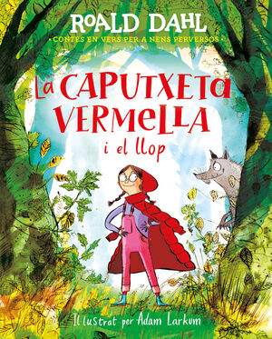 CAPUTXETA VERMELLA I EL LLOP, LA