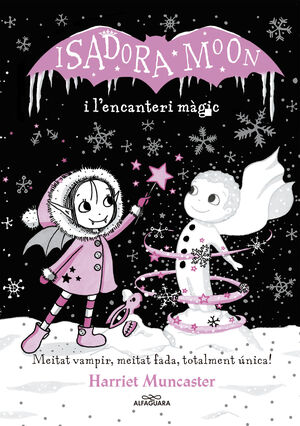 ISADORA MOON I L'ENCANTERI MÀGIC