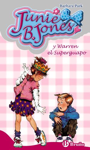 JUNIE B JONES 3 Y WARREN EL SUPERGUAPO