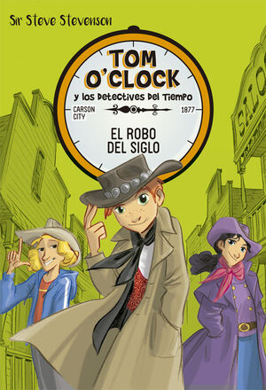 TOM O'CLOCK 3. EL ROBO DEL SIGLO