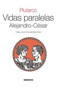 VIDAS PARALELAS. ALEJANDRO-CÉSAR