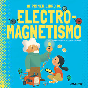 MI PRIMER LIBRO DE ELECTROMAGNETISMO