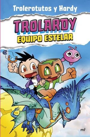 TROLARDY 5. EQUIPO ESTELAR