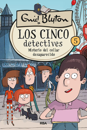 LOS 5 DETECTIVES 5. MISTERIO DEL COLLAR DESAPARECIDO